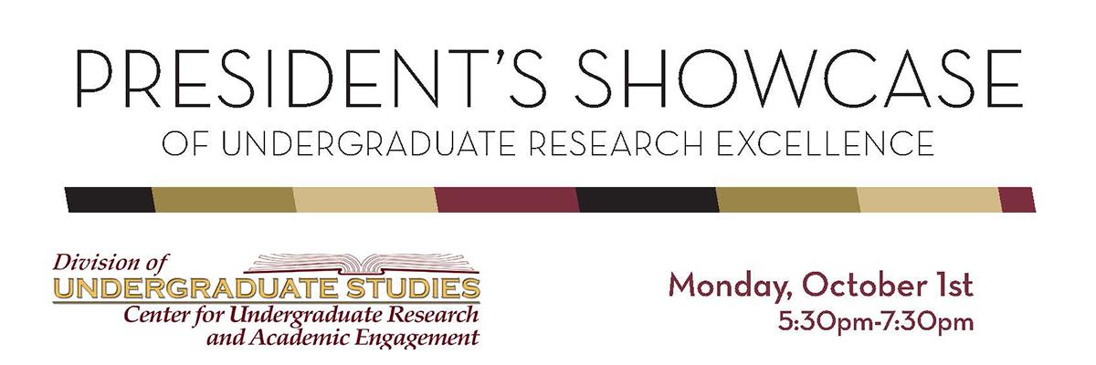 Banner for President's Showcase of Undergraduate Research Excellence 2018