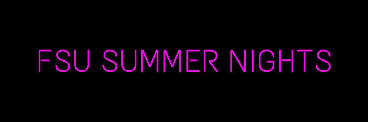 FSU Summer Nights