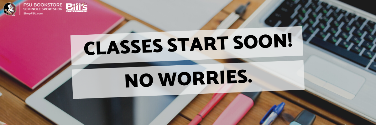 Classes Start Soon! No Worries.