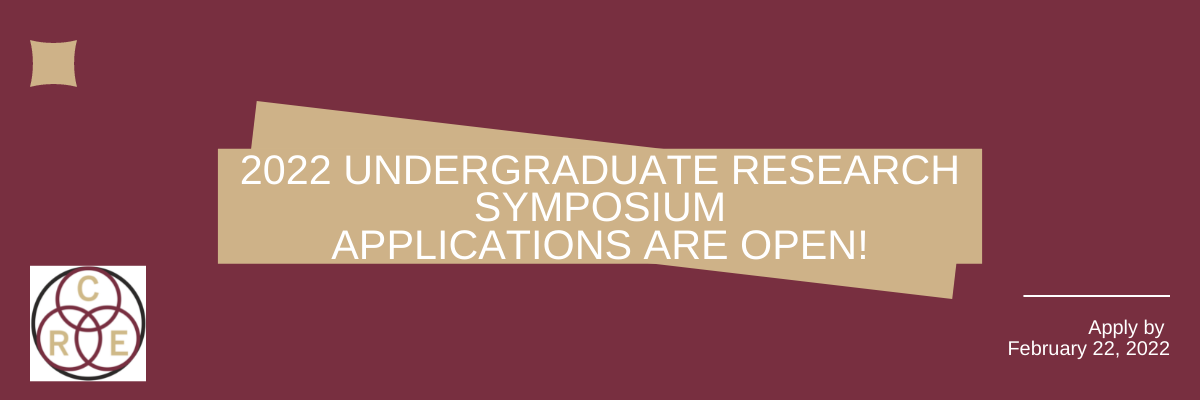 2022 Undergraduate Research Symposium Applications are Open!