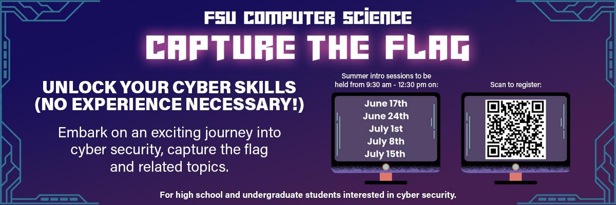 A flyer including information about CS's capture the flag event.