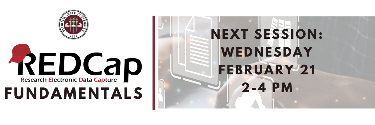 REDCap Fundamentals Session Feb. 21, 2-4 pm