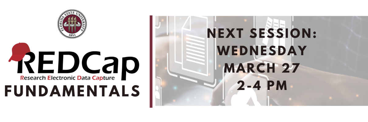 REDCap Fundamentals March 27 at 2-4 pm
