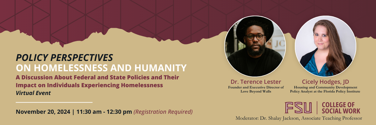 Policy Perspectives on Homelessness and Humanity virtual event flyer with photos of the speakers Dr. Terence Lester and Cicely Hodges