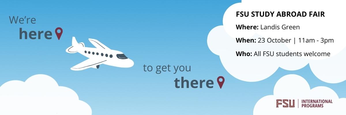 Plane flying with text - FSU Study Abroad Fair, Landis Green, 23 October 11 am - 3 pm.