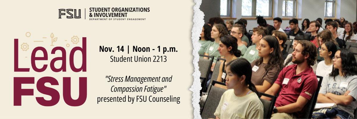 Lead FSU, Stress Mangement presented by FSU Counseling, November 14 from 12-1 p.m.