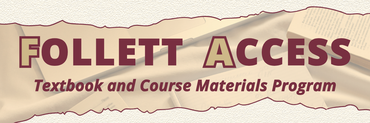 Follett Access Textbook and Course Materials Program banner