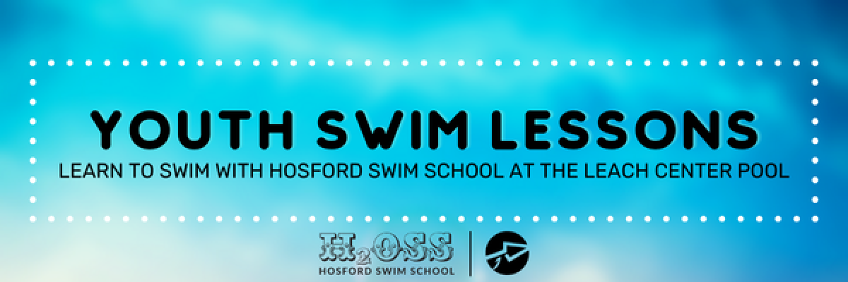 Youth Swim Lessons with Hosford Swim School at the Leach Center