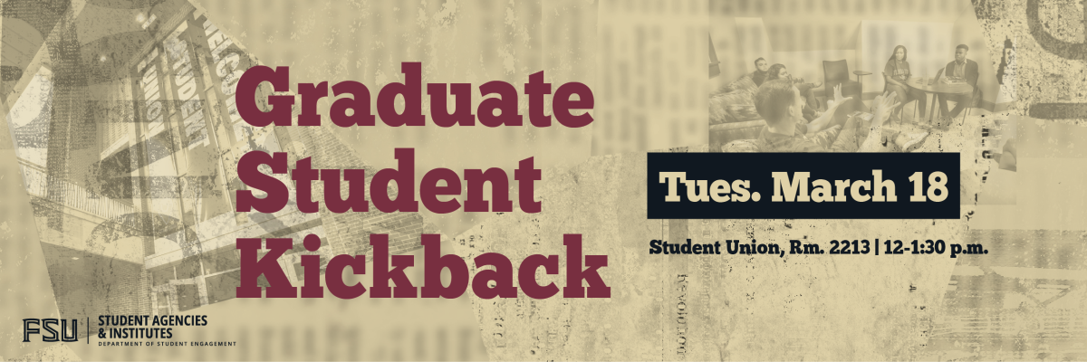 Graduate Student Kickback, Tuesday, March 18 from 12-1:30p.m. in the Student Union, Rm. 2213.