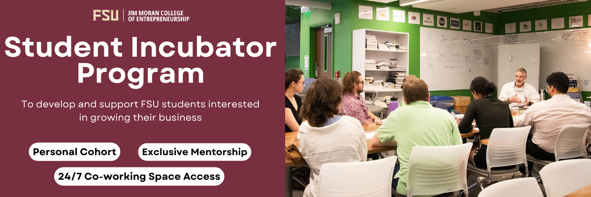 Jim Moran College Student Incubator Program