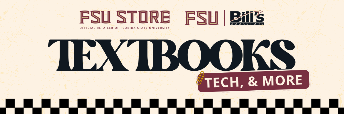 Banner with FSU Store and Bill's Bookstore logos and text that says Textbooks, Tech, & More