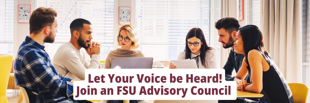 Make a Difference at FSU: Join an Advisory Council