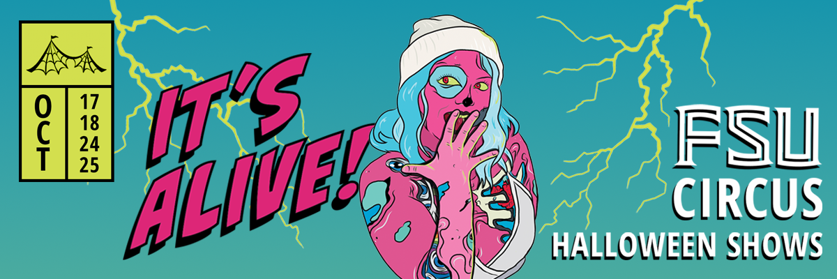 FSU Circus Halloween Shows graphic. Featuring an illustration of a pop zombie dancer posing.