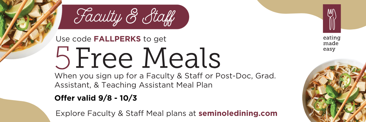 Promotional banner for 5 free meals with code FALLPERKS for faculty and staff meal plans. Includes image of salad with chopsticks, valid 9/8-10/3.