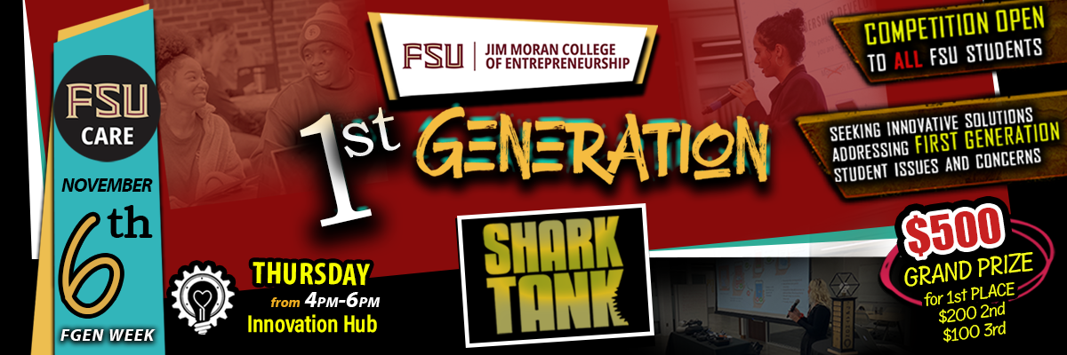$500 Grand Prize: 1st Generation Shark Tank Competition