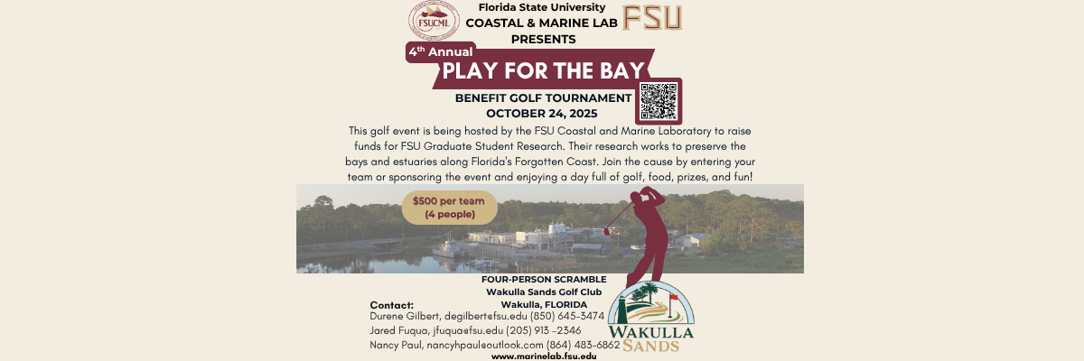 Play for the Bay Banner. Contact Durene Gilbert, degilbert@fsu.edu (850) 645-3474 Jared Fuqua, jfuqua@fsu.edu (205) 913 -2346  Nancy Paul, nancyhpaul@outlook.com (864) 483-6862 for more information or to register!