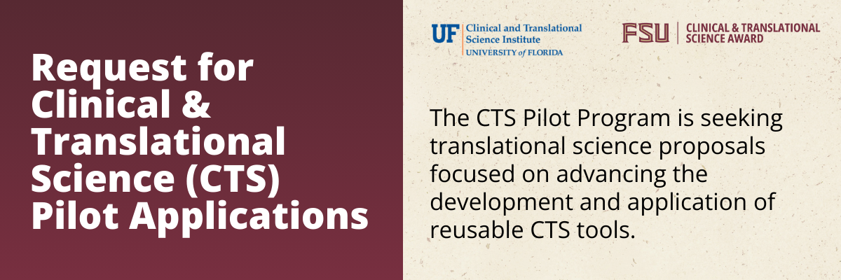 Request for Clinical & Translational Science (CTS) Pilot Applications