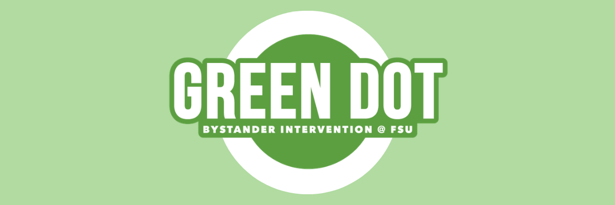 Green Dot Bystander Intervention at FSU graphic.