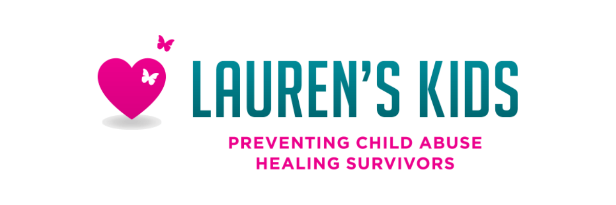 The image is a logo for the organization Lauren’s Kids. It features a solid pink heart icon with two small butterflies—one white and one pink—hovering near the top right. Below the heart, the text "LAUREN’S KIDS" is written in a teal, all-caps sans-serif font. Underneath the name, the tagline "PREVENTING CHILD ABUSE HEALING SURVIVORS" is written in a smaller, pink sans-serif font. The entire design is set against a plain white background.