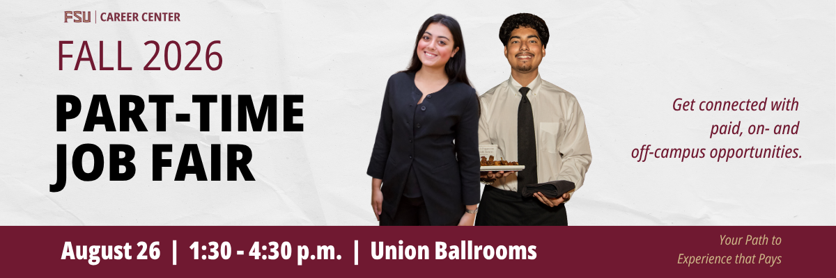 Part-Time Job Fair Announcement flyer. Event Aug. 26, 2026 from 1:30 to 4:30 p.m. in the FSU Student Union Ballrooms.