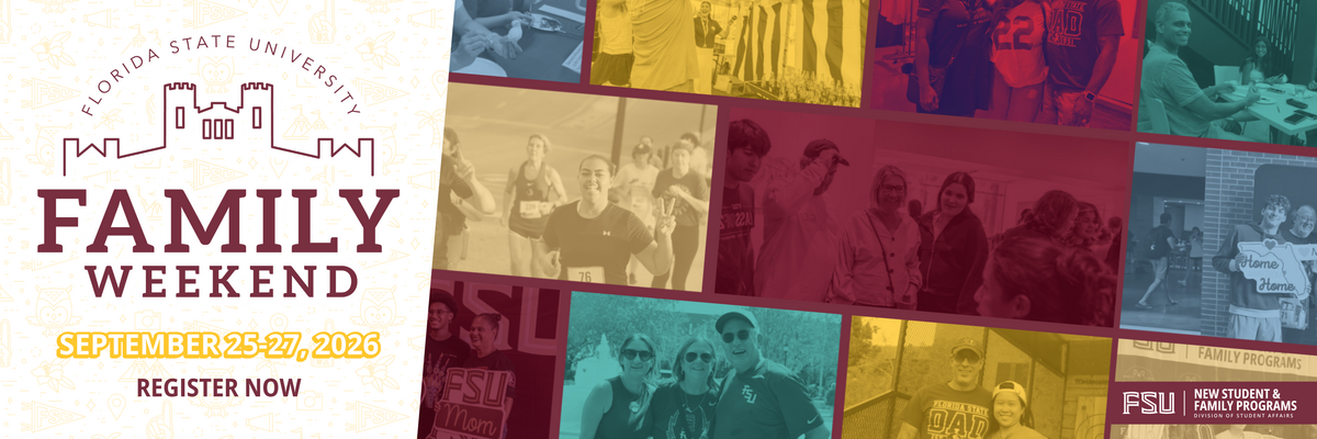 Promotional banner for Florida State University Family Weekend, September 25–27, 2026, featuring a photo collage of students and families with a "Register Now" call to action.