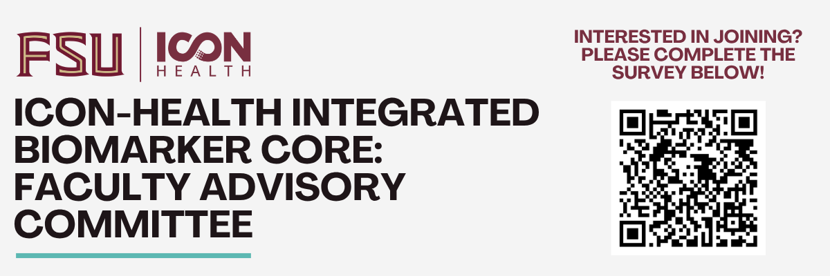 ICON-Health Integrated Biomarker Core: Faculty Advisory Committee Poster with Survey QR Code