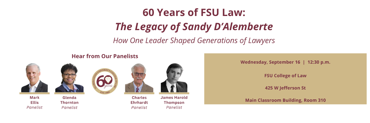 60 Years of FSU Law: The Legacy of Sandy D’Alemberte Graphic
