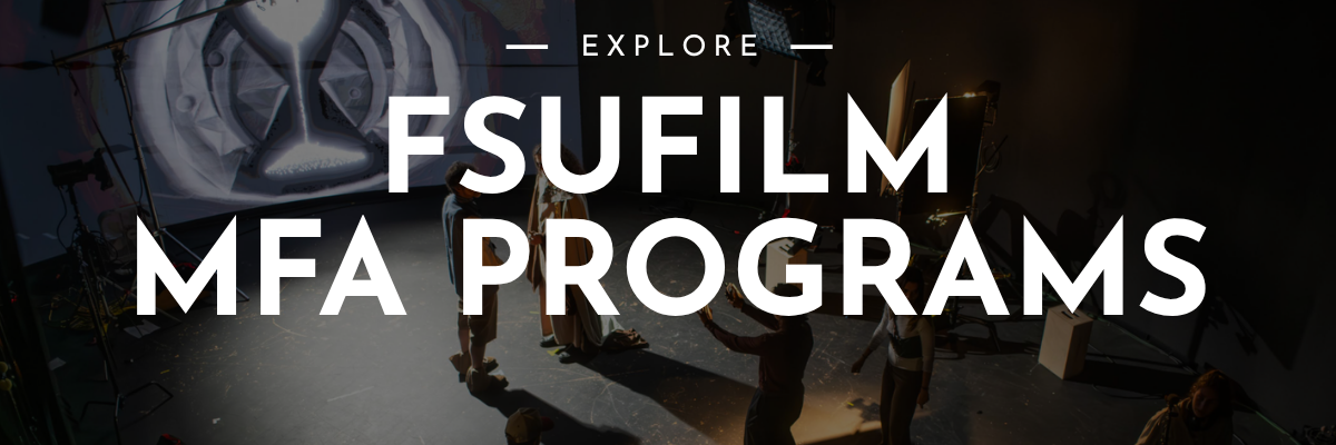 FSUFilm MFA Programs over a film set