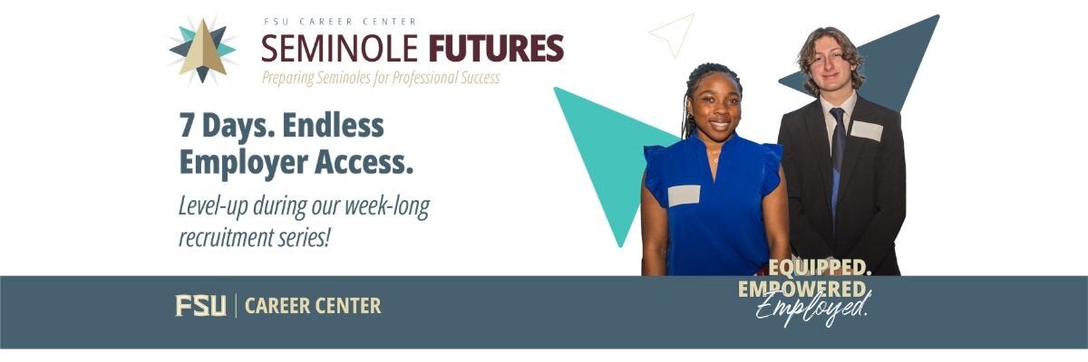 Promotional banner for the FSU Career Center's "Seminole Futures" recruitment series, featuring text promoting employer access alongside photos of two professionally dressed students.