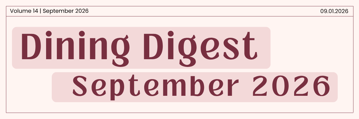 Newsletter header that reads “Dining Digest: September 2026,” with “Volume 14” and the date 09.01.2026