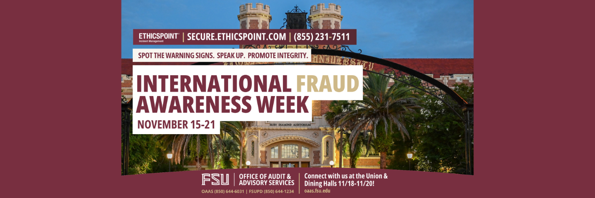 An promotional banner for International Fraud Awareness Week (November 15–21), featuring contact information for EthicsPoint and the Florida State University Office of Audit & Advisory Services over a background image of the campus.