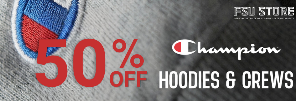 50% off Champion hoodies and crews banner