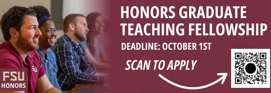 Apply for the Honors Graduate Teaching Fellowship. Applications close October 1st.