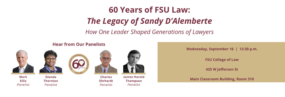 60 Years of FSU Law: The Legacy of Sandy D’Alemberte Graphic