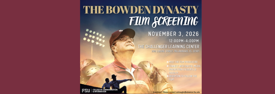 Promotional flyer for "The Bowden Dynasty Film Screening" taking place on November 3, 2026, from 12:00 PM to 4:00 PM at The Challenger Learning Center in Tallahassee, Florida.