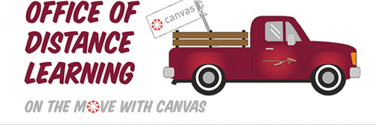 Office of Distance Learning On the Move with Canvas