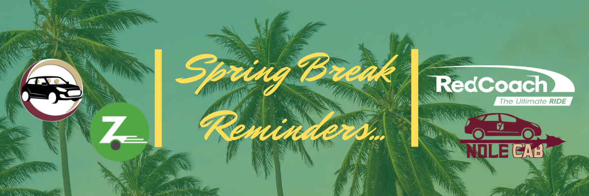 Reminders for St. Patrick's and Spring Break