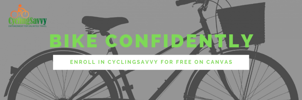 bike confidently with the new CyclingSavvy course