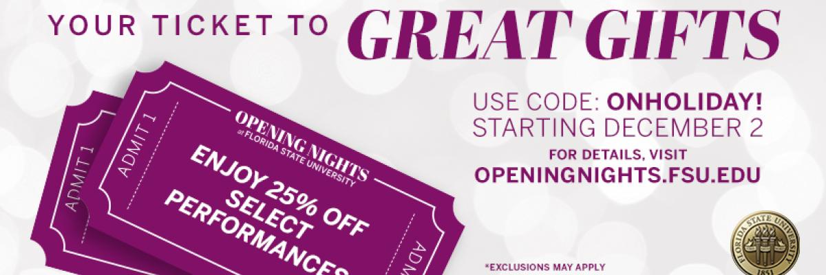 Receive 25% off ticket prices with promo code: ONHOLIDAY!