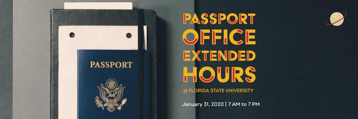 Passport book with text: Passport Office Extended Hours @FSU. January 31, 2020, 7am to 7pm