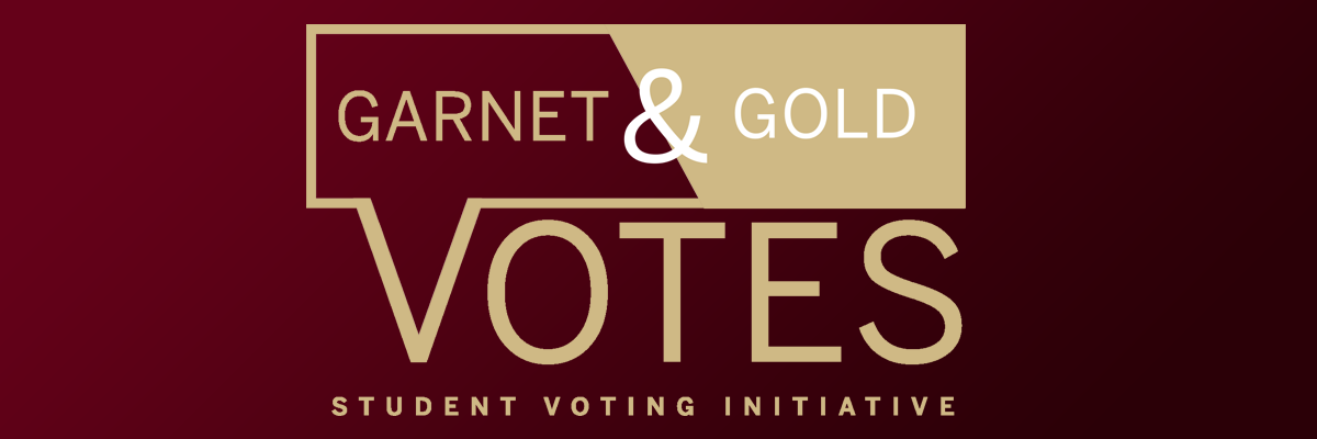 Garnet & Gold Votes: A Student Voter Initiative