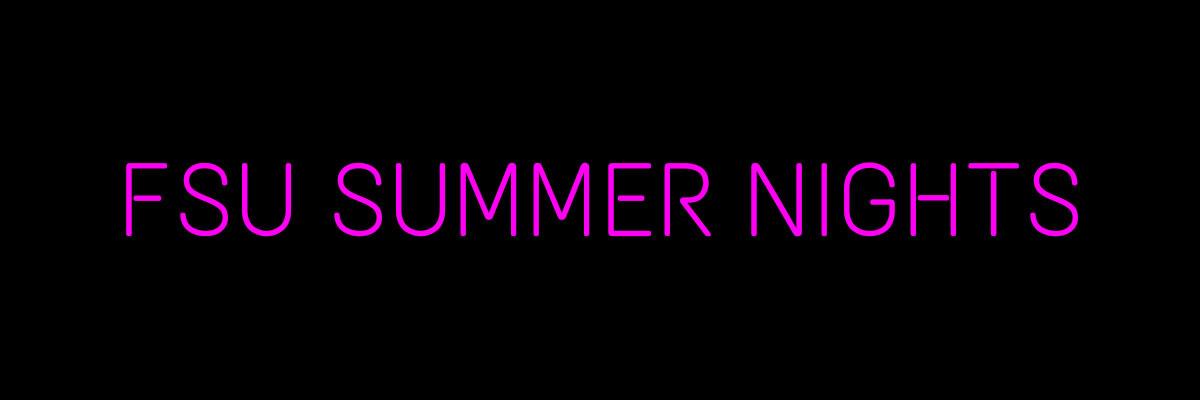 FSU Summer Nights