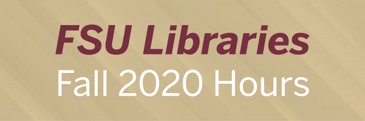 FSU Libraries Fall 2020 Hours