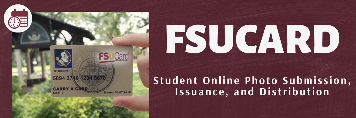Student FSUCard Online Photo Submission, Issuance, and Distribution
