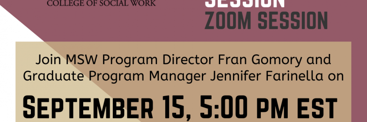 MSW Program Information Session: Virtual Event, September 15, 5 pm
