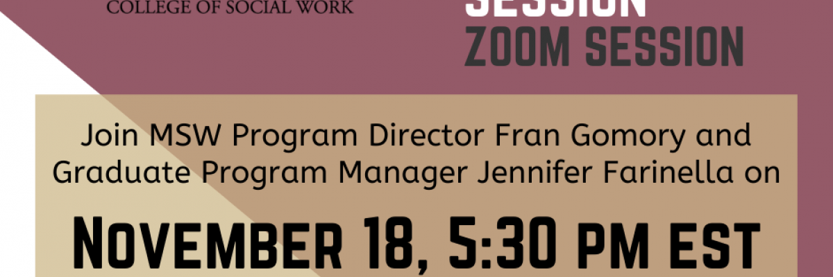 MSW Program Information Session Flyer - November 18 at 5:30 pm