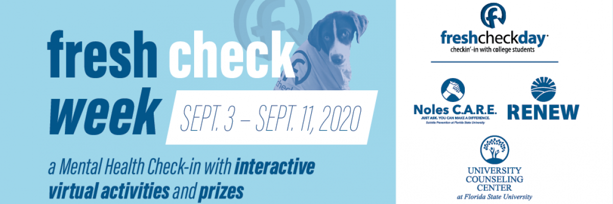 Fresh Check Week | Sept. 3 - Sept. 11, 2020 | A Mental Health Check-in with interactive virtual activities and prizes