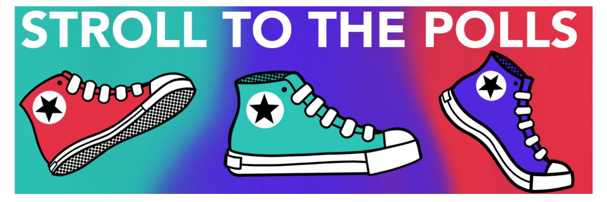 Three converse sneakers in motion over a gradient background with the text: Stroll to the Polls.