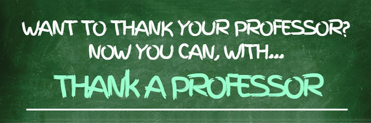 Thank A Professor banner
