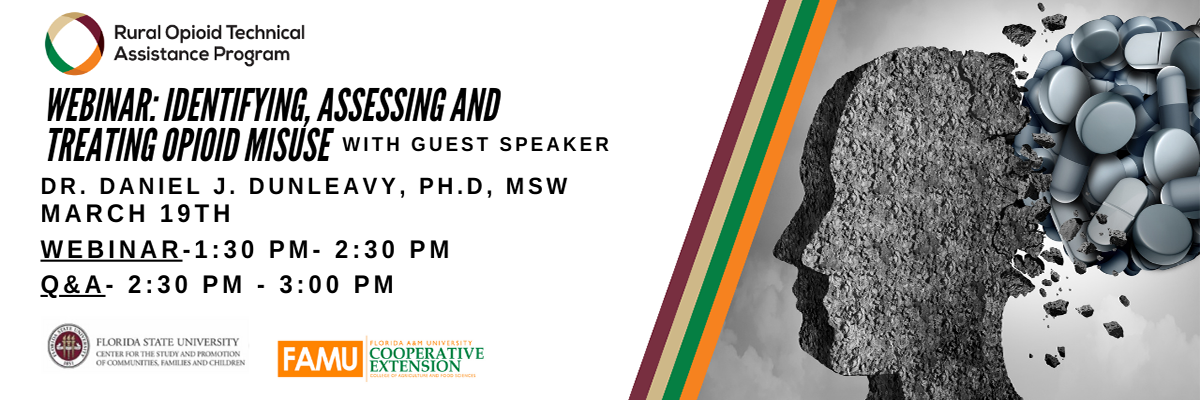 Webinar : Identifying, Assessing and Treating Opioid Abuse with Dr. Daniel Dunleavy on March 19 at 1:30 pm